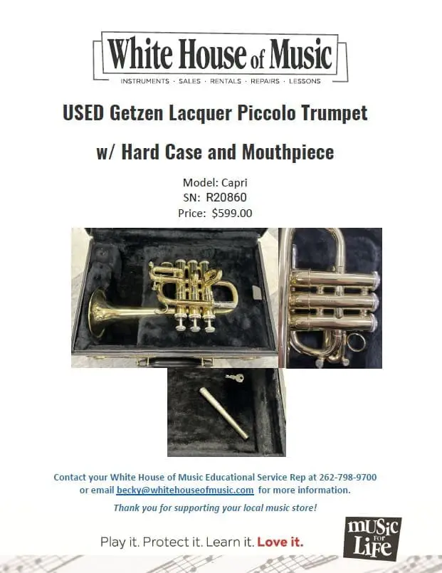 Getzen Piccolo trumpet, with case and mouthpiece, $599 USD, Contact Becky@whitehouseofmusic.com